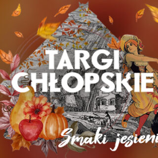 Targi Chłopskie - Smaki jesieni 