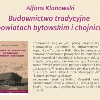 Promocja książki Alfons Klonowski - Budownictwo tradycyjne w powiatach bytowskim i chojnickim