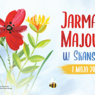 Jarmark Majowy w Skansenie