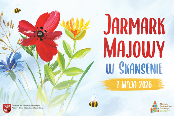 Jarmark Majowy w Skansenie