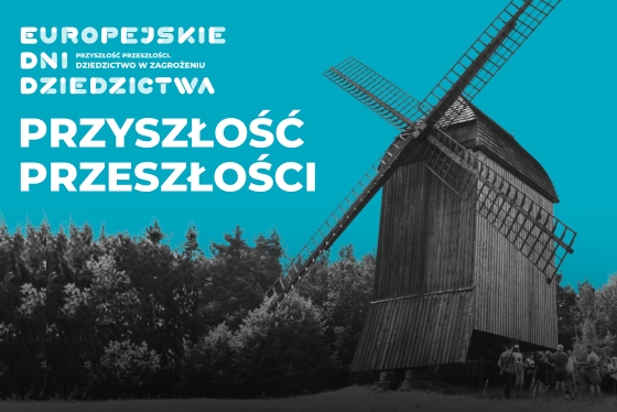 „Przyszłość przeszłości” – spacer etnograficzny w ramach Europejskich Dni Dziedzictwa