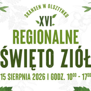XVI Regionalne Święto Ziół
