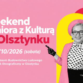 Weekend Seniora z Kulturą w Olsztynku
